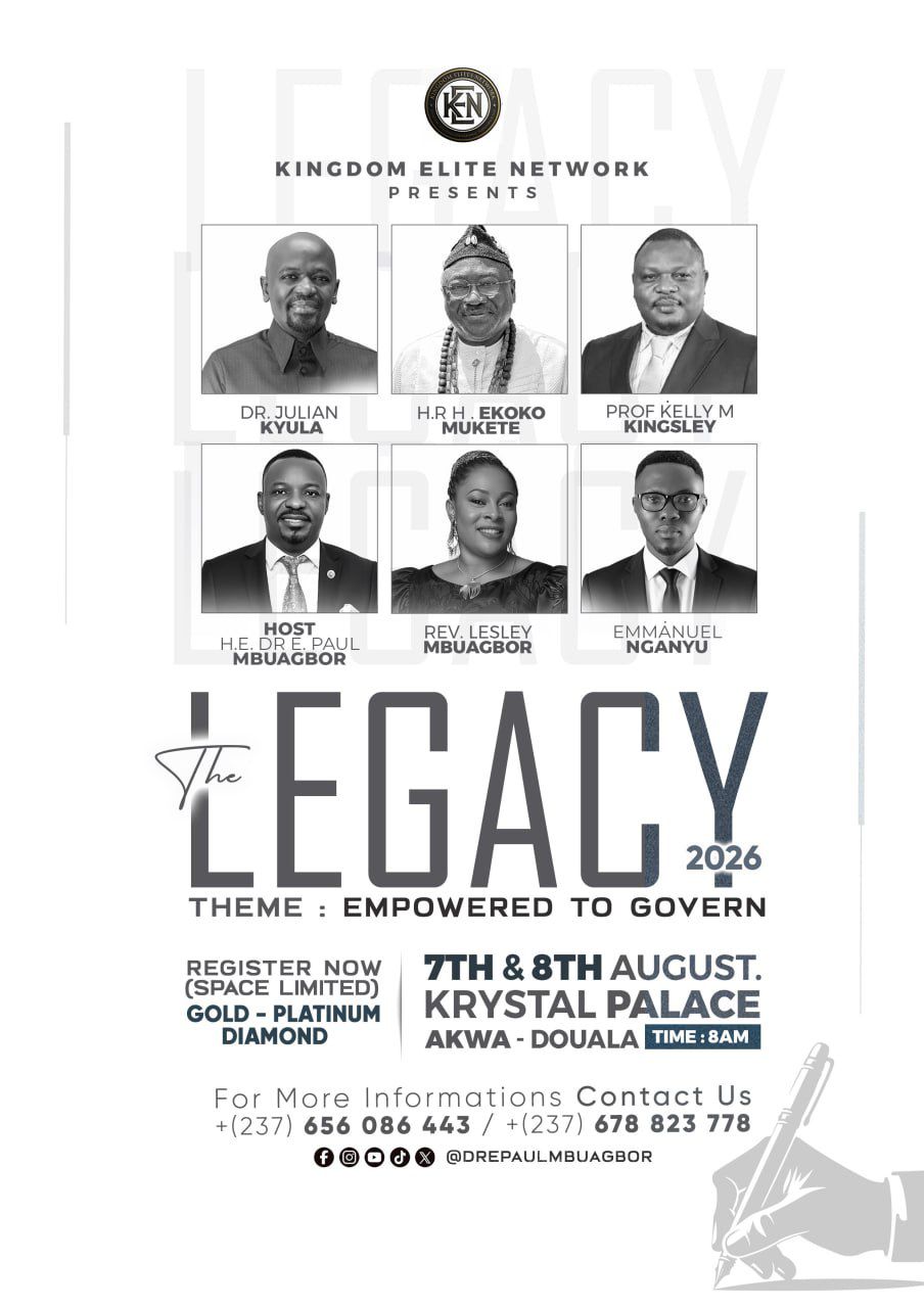The Legacy 2026 official flyer — Kingdom Elite Network presents, theme Empowered to Govern, 7th & 8th August 2026, Krystal Palace, Akwa, Douala